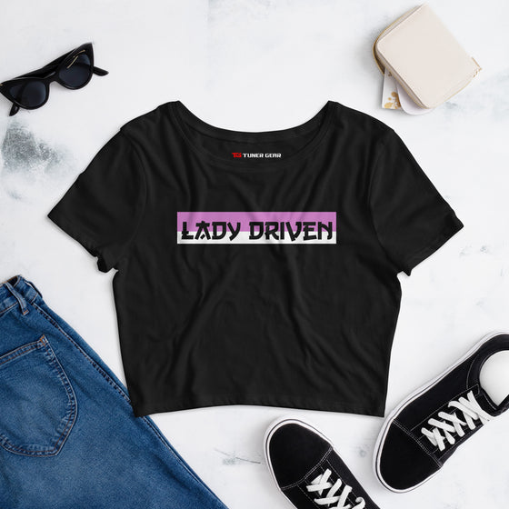Lady Driven - Women’s Crop Tee